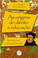 Ficha técnica e caractérísticas do produto Livro - as Origens do Direito à Educação