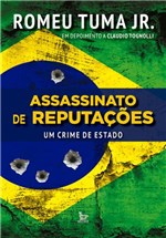 Ficha técnica e caractérísticas do produto Livro - Assassinato de Reputações - um Crime de Estado