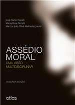 Ficha técnica e caractérísticas do produto Livro - Assédio Moral: uma Visão Multidisciplinar