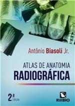 Ficha técnica e caractérísticas do produto Livro - Atlas de Anatomia Radiográfica - Biasoli Jr.
