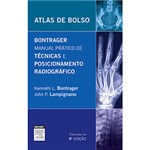 Livro - Atlas de Bolso: Bontrager Manual Prático de Técnicas e Posicionamento Radiográfico