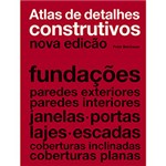 Ficha técnica e caractérísticas do produto Livro - Atlas de Detalhes Construtivos