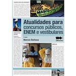 Ficha técnica e caractérísticas do produto Livro - Atualidades para Concursos Públicos, Enem e Vestibulares