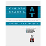 Ficha técnica e caractérísticas do produto Livro - Atualização Terapêutica: Diagnóstico e Tratamento
