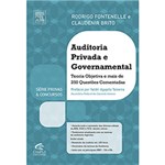 Ficha técnica e caractérísticas do produto Livro - Auditoria Privada e Governamental: Teoria Objetiva e Mais de 250 Questões Comentadas