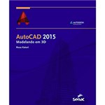 Livro - AutoCAD 2015: Modelando em 3D