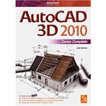 Ficha técnica e caractérísticas do produto Livro - AutoCAD 3D 2010: Curso Completo