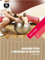 Ficha técnica e caractérísticas do produto Livro - Avaliação Física e Prescrição de Exercício - Técnicas Avançadas - Heyward - Artmed