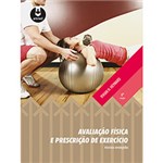 Ficha técnica e caractérísticas do produto Livro - Avaliação Física e Prescrição de Exercícios: Técnicas Avançadas