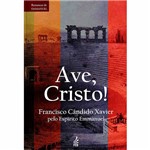 Ficha técnica e caractérísticas do produto Livro - Ave, Cristo! (Novo Projeto)