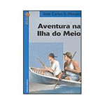 Ficha técnica e caractérísticas do produto Livro - Aventura Na Ilha Do Meio