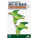 Ficha técnica e caractérísticas do produto Livro - Aves do Brasil: Mata Atlântica do Sudeste