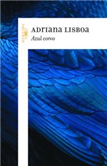 Ficha técnica e caractérísticas do produto Azul Corvo - Alfaguara
