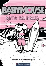 Ficha técnica e caractérísticas do produto Livro - Baby Mouse - Gata da Praia