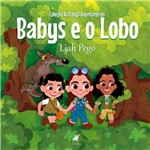 Ficha técnica e caractérísticas do produto Livro - Babys e o Lobo - Editora Viseu