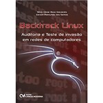 Ficha técnica e caractérísticas do produto Livro - Backtrack Linux: Auditoria e Teste de Invasão em Redes de Computadores