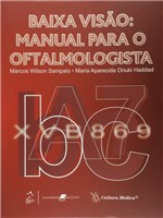 Ficha técnica e caractérísticas do produto Livro - Baixa Visão: Manual para o Oftalmologista