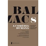 Ficha técnica e caractérísticas do produto Livro - Balzac: a Comédida Humana