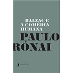 Ficha técnica e caractérísticas do produto Livro - Balzac e a Comédia Humana