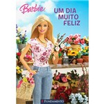 Ficha técnica e caractérísticas do produto Livro - Barbie - um Dia Muito Feliz
