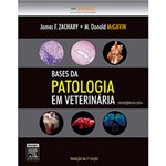 Ficha técnica e caractérísticas do produto Livro - Bases da Patologia em Veterinária