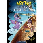 Ficha técnica e caractérísticas do produto Livro - Bat Pat 4 - o Pirata Dente de Ouro