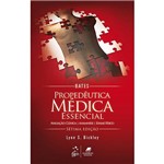 Ficha técnica e caractérísticas do produto Livro - Bates - Propedêutica Médica Essencial