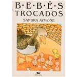 Ficha técnica e caractérísticas do produto Livro - Bebês Trocados