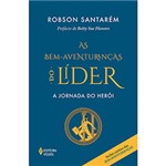 Ficha técnica e caractérísticas do produto Livro - Bem-Aventuranças do Líder: a Jornada do Herói