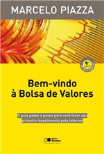 Ficha técnica e caractérísticas do produto Livro - Bem-vindo à Bolsa Valores