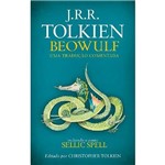 Ficha técnica e caractérísticas do produto Livro - Beowulf - uma Tradução Comentada - Incluindo o Conto Sellic Spell