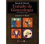 Ficha técnica e caractérísticas do produto Livro - Berek & Novak - Tratado de Ginecologia