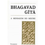Ficha técnica e caractérísticas do produto Livro - Bhagavad Gita: a Mensagem do Mestre
