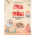 Ficha técnica e caractérísticas do produto Livro - Bíblia da Menina