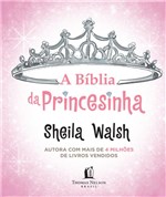 Ficha técnica e caractérísticas do produto A Bíblia da Princesinha - Thomas Nelson