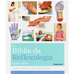 Livro - Bíblia da Refloxologia, a