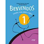 Livro - Bienvenidos 1: Español para Niños Y Niñas