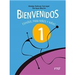 Ficha técnica e caractérísticas do produto Livro - Bienvenidos 1: Español para Niños Y Niñas