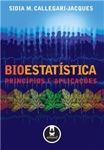 Ficha técnica e caractérísticas do produto Livro - Bioestatística - Princípios e Aplicações