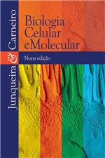 Ficha técnica e caractérísticas do produto Livro - Biologia Celular e Molecular - Junqueira - Guanabara