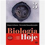 Ficha técnica e caractérísticas do produto Livro - Biologia Hoje - Vol. 3