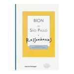 Ficha técnica e caractérísticas do produto Livro - Bion em São Paulo: Ressonâncias