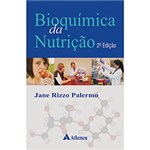 Ficha técnica e caractérísticas do produto Livro - Bioquímica da Nutrição