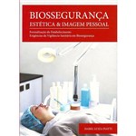 Ficha técnica e caractérísticas do produto Livro - Biossegurança em Estética e Imagem Pessoal Buona Vita - 1ª Edição