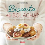 Ficha técnica e caractérísticas do produto Livro - Biscoito ou Bolacha?