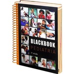 Ficha técnica e caractérísticas do produto Livro - Blackbook Pediatria