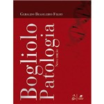 Ficha técnica e caractérísticas do produto Livro - Bogliolo: Patologia