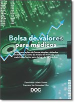 Ficha técnica e caractérísticas do produto Livro - Bolsa de Valores para Médicos - Editora