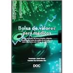 Ficha técnica e caractérísticas do produto Livro - Bolsa de Valores para Médicos - Gomes