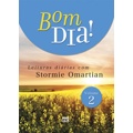 Ficha técnica e caractérísticas do produto Livro - Bom dia 2: Leituras diárias com Stormie Omartian